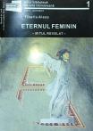 Catalogul expoziției "Eternul feminin. Mitul revelat, 2002"